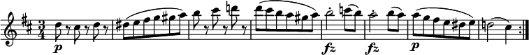 { \relative d'' { \key re \major \time 3/4 d8 \pr cis rdr |  dis8( e fis g gis a) |  b8 r cis rd!  r |  d8( cis ba gis a) |  b2-.  \fz c8(b) |  a2-.  \fz b8(a) |  a8( \pg fis e dis e) |  d!2(cis4) \bar ":|."  }}