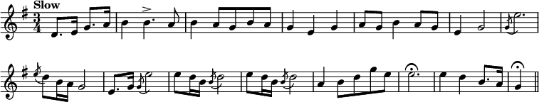 { \override Score.BarNumber #'break-visibility = #'#(#f #f #f) \tempo "Slow" \key g \major \time 3/4 \partial 2 \relative d' {
  d8. e16 g8. a16 | b4 b4.^> a8 | b4 a8 g b a |
  g4 e g | a8 g b4 a8 g | %eol 1
  e4 g2 | \acciaccatura g8 e'2. | \acciaccatura e8 d b16 a g2 |
  e8. g16 \acciaccatura g8 e'2 | e8 d16 b \acciaccatura b8 d2 |
  e8 d16 b \acciaccatura b8 d2 | %eol 2
  a4 b8 d g e | e2.\fermata | e4 d b8. a16 | g4\fermata \bar "||" } }