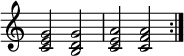 {
  \new Staff \with { \remove "Time_signature_engraver" }
  \repeat volta 2 {<c' e' g'>2 <b d' g'> <c' e' a'> <c' f' a'>}
}