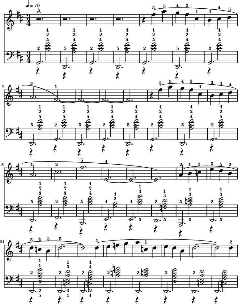 %LILY_PREAMBLE
\language "english" {\new Staff  \with{\magnifyStaff #4/3 }%Need gap before bracket
<<\time 3/4 \key d \major \relative c''{\clef treble\tempo 4=70
| r2.^\markup {A}           | r2.          | r2.            | r2.         |%5A Begin part 1A
r4  fs-3  (a-5 | g-4 fs-3 cs-1 | b-3  cs-4  d-5 | a2.-2       |%9A
fs-1)~         | fs~           | fs~            | fs          |%13A
r4  fs'-3 (a-5 | g-4 fs-3 cs-1 | b-2  cs-3  d-4 | a2.-1       |%17A
cs-2           | fs-5          | e,-1~          | e~          |%21A
e)             | a4-2 (b-1 c-3 | e-5 d-4 b-2    | d-5 c-4 b-3 |%25A
d2.~-5          | d2) d4-1(     | e f g          |  a c,-1 d     |%29A
e d b         | d2.~           | d2) d4-2        |%32A *** End part 1A  
}\new Staff \with{\magnifyStaff #4/3 }%Need gap before bracket
<<\time 3/4 \key d \major \relative c'{\clef bass 
r4 <b d fs>2-4-2-1 | r4 <a cs fs>2-4-2-1  | r4 <b d fs>2-4-2-1 | r4 <a cs fs>2-4-2-1  |%5 Begin part 2A
r4 <b d fs>2-4-2-1 | r4 <a cs fs>2-4-2-1  | r4 <b d fs>2-4-2-1 | r4 <a cs fs>2-4-2-1  |%9
r4 <b d fs>2-4-2-1 | r4 <a cs fs>2-4-2-1  | r4 <b d fs>2-4-2-1 | r4 <a cs fs>2-4-2-1  |%13
r4 <b d fs>2-4-2-1 | r4 <a cs fs>2-4-2-1  | r4 <b d fs>2-4-2-1 | r4 <a cs fs>2-4-2-1  |%17
r4 <a cs fs>2-4-2-1 | r4 <b d fs>2-4-2-1  | r4 <g b>2-2-1      | r4 <b-5 d-3 g-1>2    |%21
r4 <f-5 a-3 d-1>2     |   r4 <a-5 c-3 e-1>2   | r4 <g-5 b-3 e-1>2   | r4 <d-5 g-2 b-1 e-1>2 |%25
r4 <c-1 e-3 a-5 d-1>2| r4 <c-1 fs-2 a-4 d-1>2 | r4 <a' c f>2         | r4 <a c e>2     |%29 
r4 <d, g b e>2       |   r4 <c e a d>2        | r4 <c fs a d>2       |%32 %32A *** End part 2A 
} \new Voice= "first" \relative c {\clef bass\voiceOne 
g2.-2 | d2.-5 | g2.-2 | d2.-5 |%5A ****** Begin part 3A ******
g-2 | d-5 | g-2 | d-5 |%9A
g-2 | d-5 | g-2 | d-5 |%13A
g-2 | d-5 | g-2 | d-5 |%17A
fs-2 | b,-4 | e-1 |e-1 |%21A
d-2 | a-5| d-2 | d-2 |%25A
d-2 |d-2 |d-2 | d-2 |%29A
d-2 | d-2  |   d      |%32A *** End part 3A
}>>>>}