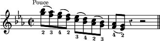 
\relative c''' {
  \time 2/2
  \key es \major
  \override Rest #'style = #'classical
  <g_2 bes>8^\markup{\tiny\center-align{Pouce}}( <f_3 as>)
  <es_4 g>( <d_2 f>) <c_3 es>( <bes_4 d>) <as_2 c>( <g_3 bes>)
  <f_4 as>( <es_2 g>) r4 r2
  \bar "||"
}
