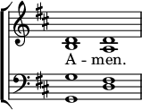 
\new ChoirStaff << 
  \new Staff { \clef treble \time 4/2 \key d \major \set Staff.midiInstrument = "church organ" \omit Staff.TimeSignature \set Score.tempoHideNote = ##t \override Score.BarNumber  #'transparent = ##t
  \relative c' 
  << { d1 d } \\
  { b a } >> 
  } 
\addlyrics { A -- men. } 
\new Staff { \clef bass \key d \major \set Staff.midiInstrument = "church organ" \omit Staff.TimeSignature
  \relative c'
  << { g fis } \\
  { g, d' } >>
  } 
>>
\layout { indent = #0 }
\midi { \tempo 2 = 39 }
