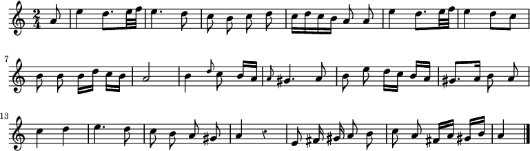 
\relative c'' {
  \override Rest #'style = #'classical
  \key a \minor
  \time 2/4
  \partial 8
  \autoBeamOff
  a8
  e'4 d8.[ e32 f]
  e4. d8
  c b c d
  c16[ d c b] a8 a
  e'4 d8.[ e32 f]
  e4 d8[ c]
  b8 b b16[ d] c[ b]
  a2
  b4 \grace d8 c b16[ a]

  \grace a8 gis4. a8
  b e d16[ c] b[ a]
  gis8.[ a16] b8 a
  c4 d
  e4. d8
  c b a gis
  a4 r
  e8 fis16 gis a8 b
  c a fis16[ a] gis[ b]
  a4
  \bar "|."
}
