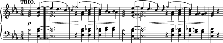 
\relative c'' {
  \new PianoStaff <<
   \new Staff { \key es \major \time 3/4 \set Score.tempoHideNote = ##t \tempo "TRIO." 4=152
    <<
     {
      <bes g es>2 <es~ aes, es>4( \bar".|:" es d4. c8)
      \slashedGrace c8 f2( ces4~ ces) bes bes
      <bes g es>2 <es~ aes, es>4( es d4. c8)
      \slashedGrace c8 f2( ces4~ ces) <g f> q <g es> b\rest
     }
    \\
     {
      s2. <aes es>2. g4\rest <aes f> q q aes aes
      s2 \once \hideNotes <aes~ es~>4 q2. g4\rest <aes f> q q
     }
    >>
   }
   \new Dynamics {
    s2\p s4 s\< s2 s8 s\! s4 s\> s s s\!
    s2 s4 s s\< s s s\! s\> s s s\!
   }
   \new Staff { \key es \major \time 3/4 \clef bass
    <bes, es,>2 <c~ aes~ c,~>4 q2. r4 <c aes d,> <ces aes d,> q <d bes> q
    <bes es,>2 <c~ aes~ c,~>4 q2. r4 <c aes d,> <ces aes d,> q <b g> q <c g c,> r
   }
  >>
 }
