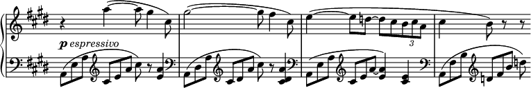 
 \relative c' {
  \new PianoStaff <<
   \new Staff \with { \remove "Time_signature_engraver" } { \key e \major \time 4/4
    \override Score.NonMusicalPaperColumn #'line-break-permission = ##f
    \override TupletBracket.bracket-visibility = ##f
    r4 a''4~ ( a8 gis4 cis,8) gis'2~ ( gis8 fis4 cis8)
    e4~( e8 d~ d[ cis \times 2/3 { b cis a] } cis4 b8) r r
   }
   \new Dynamics {
    s4-\markup{ \dynamic p \italic espressivo }
   }
   \new Staff \with { \remove "Time_signature_engraver" } { \key e \major \time 4/4 \clef bass
    a,,8*2/3( e' a \clef treble cis e a cis8) r <a e>4 \clef bass
    a,,8*2/3( dis a' \clef treble cis dis a' cis8) r <a dis, cis>4 \clef bass
    a,,8*2/3( e' a \clef treble cis e a~ <a e>4) <e cis> \clef bass
    a,,8*2/3( fis' b \clef treble d fis b d8)
   }
  >>
 }
