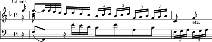 { << \new Staff << \key f \major \time 4/4 \partial 16 \mark \markup \small "1st half."
 \new Voice \relative f'' { \stemUp \override TupletBracket.bracket-visibility = ##f
  f16 | f8 ~ f32 f e d c16 d c bes
  \tuplet 3/2 8 { a16 bes c a[ bes c] f,[ g a] f g a } | c,8 f_"etc." }
 \new Voice { \stemDown r16 <a' c''>8 } >>
\new Staff \relative f { \clef bass \override TupletBracket.bracket-visibility = ##f
 r16 f8( f,) r16 f'' e d c8 f a, c | \tuplet 3/2 8 { f,16[ g a] f g a } } >> }