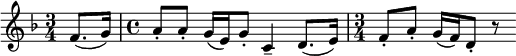 
\new Score {
  \new Staff {
    \relative c'' {
      \time 3/4
      \key f \major
      \clef treble
      \set Score.tempoHideNote = ##t
      \tempo 4 = 90

      \partial 4 f,8.( g16) | 
      \time 4/4
      a8-. a-. g16( e) g8-. c,4-- d8.( e16) | 
      \time 3/4
      f8-. a-. g16( f) d8-. r
    }
  }
}
