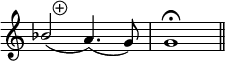 
\language "italiano"
\score {
  \relative do'' {
    \time 4/4
    \stemUp \slurDown
    sib2(^\markup { \hspace #2 { \circle "+" }}
    la4.)( sol8) | sol1\fermata \bar "||"
  }
  \layout {
    \context { \Staff \RemoveEmptyStaves \remove Time_signature_engraver }
    \context { \Score \override SpacingSpanner.base-shortest-duration = #(ly:make-moment 1/16) }
    indent = 0\cm
    line-width = #120
    \override Score.BarNumber #'stencil = ##f
  }
}
\header { tagline = ##f}
