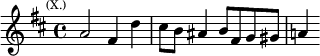 \relative a' { \key d \major \time 4/4 \mark \markup \tiny { (X.) } a2 fis4 d' | cis8 b ais4 b8 fis g gis | a!4 }