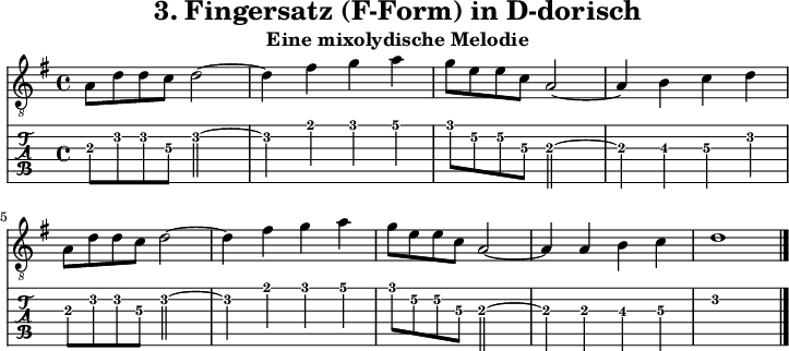 
\version "2.20.0"
\header {
  title="3. Fingersatz (F-Form) in D-dorisch"
  subtitle="Eine mixolydische Melodie"
}
%% Diskant- bzw. Melodiesaiten
Diskant = \relative c' {
  \set TabStaff.minimumFret = #2
  \set TabStaff.restrainOpenStrings = ##t
  \key d \mixolydian
  
  a8 d d c d2~ | d4 fis g a |
  g8 e e c a2~ | a4 b c d | \break
  a8 d d c d2~ | d4 fis g a |
  g8 e e c a2~ | a4 a b c | d1

  \bar "|."
}

%% Layout- bzw. Bildausgabe
\score {
  <<
    \new Voice  { 
      \clef "treble_8" 
      \time 4/4  
      \tempo 4 = 120 
      \set Score.tempoHideNote = ##t
      \Diskant 
    }
    \new TabStaff { \tabFullNotation \Diskant }
  >>
  \layout {}
}

%% Midiausgabe mit Wiederholungen, ohne Akkorde
\score {
  <<
    \unfoldRepeats {
      \new Staff  <<
        \tempo 4 = 120
        \time 4/4
        \set Staff.midiInstrument = #"acoustic guitar (nylon)"
        \clef "G_8"
        \Diskant
      >>
    }
  >>
  \midi {}
}
%% unterdrückt im raw="!"-Modus das DinA4-Format.
\paper {
  indent=0\mm
  %% DinA4 = 210mm - 10mm Rand - 20mm Lochrand = 180mm
  line-width=180\mm
  oddFooterMarkup=##f
  oddHeaderMarkup=##f
  % bookTitleMarkup=##f
  scoreTitleMarkup=##f
}
