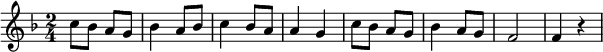 {\ clave f \ mayor \ tiempo 2/4 c''8 bes 'a' g 'bes'4 a'8 bes' c''4 bes'8 a 'a'4 g' c''8 bes 'a 'g' bes'4 a'8 g 'f'2 f'4 r}