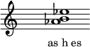 
\relative f'{
\override Staff.TimeSignature #'stencil = ##f
\cadenzaOn s1 <as b es> s1 \cadenzaOff
}
\addlyrics { \small { as_h_es } } 
