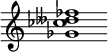 {
  % Rivin lopun pystyviiva ja tahtiosoitus piiloon.
  \override Score.BarLine.break-visibility = ##(#f #t #t)
  \override Staff.TimeSignature #'stencil = ##f
  
  <ges' ces'' deses'' fes''>1
}
