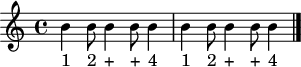 
X:2
M:C
L:1/8
K:C
B2 BB2 BB2 | B2 BB2 BB2 |]
w: 1 2 + + 4 1 2 + + 4
