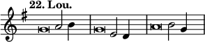 \language "français"
 \relative { 
  \key sol \major 
  \tempo "22. Lou."   
  \set Score.tempoHideNote = ##t 
  \tempo 4 = 200 \cadenzaOn
            \override Score.TimeSignature.stencil = ##f
            \override Score.SpacingSpanner.common-shortest-duration = #(ly:make-moment 1 2)
\tweak duration-log #-1 \tweak Stem.stencil ##f 
sol'2 la2 si4 s4.\bar "|"
\tweak duration-log #-1 \tweak Stem.stencil ##f 
sol2 mi2 re4 s4.\bar "|"
\tweak duration-log #-1 \tweak Stem.stencil ##f 
la'2 si2 sol4 s4.\bar "|"
\cadenzaOff }