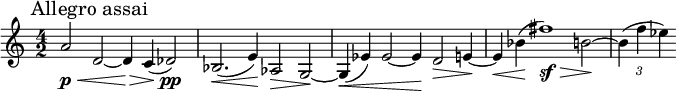 
\relative c'' {
\set Staff.midiInstrument = #"violin"
\set Score.tempoHideNote = ##t \tempo 2 = 60
\time 4/2
 \override TupletBracket #'stencil = ##f
 \override Score.BarNumber #'stencil = ##f
 \key c\major
a2\p\< \mark "Allegro assai" d,~ d4\!\> c( des2)\pp | bes2.(\< e4)\! as,2\> g~\! | g4(\< es') es2~ es4\! d2\> e4~\! | e4\< bes'(\! fis'1)\sf\> b,2~\! | \tuplet 3/2 {b4( f' es)}
}
