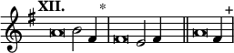 
\language "français" % pour avoir du sol, la etc...
\relative {  \key sol \major \tempo "XII."   
            \set Score.tempoHideNote = ##t \tempo 4 = 200 \cadenzaOn 
            \override Score.TimeSignature.stencil = ##f 
            \override Score.SpacingSpanner.common-shortest-duration = #(ly:make-moment 1 2) 
\tweak duration-log #-1 \tweak Stem.stencil ##f 
la'2 si2 fad4 s4.^"*"\bar "|" 
\tweak duration-log #-1 \tweak Stem.stencil ##f 
fad2 mi2 fad4  s4.\bar "||"
\tweak duration-log #-1 \tweak Stem.stencil ##f 
la2 fad4  s4.^"+"\bar "|"
\cadenzaOff }
