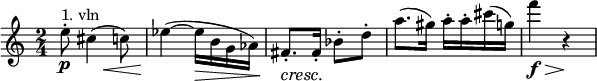 
\relative c'' {
\set Staff.midiInstrument = #"string ensemble 1"  
\set Score.tempoHideNote = ##t \tempo 4 = 90
\time 2/4
  \override TupletBracket #'stencil = ##f
  \override Score.BarNumber #'stencil = ##f
  \key c\major

e8\p\staccato^"1. vln" <<cis4({s8 s\<} >> c8) | es4~(\! es16\> b g as)| fis8.\staccato\cresc fis16\staccato\! bes8\staccato d\staccato | a'8.( gis16) a\staccato a\staccato cis( g) | f'4\f\> r\!
}
