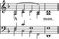 
<<
\new Staff { \clef treble \time 4/2 \key d \minor \set Staff.midiInstrument = "church organ" \omit Staff.TimeSignature
  \relative c' << { d2^( e d c) | d1 \bar"||" } \\ { a2 c d a | a1 } >> }
\new Lyrics \lyricmode { A -- _ men. }
\new Staff { \clef bass \key d \minor \set Staff.midiInstrument = "church organ" \omit Staff.TimeSignature
  \relative c << { f2 c' f,1 | f } \\ { d2 c bes f | d1 } >> }
>>
\layout { indent = #0 }
\midi { \tempo 4 = 144 }
