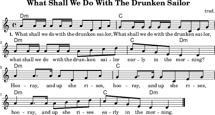 
\version "2.20.0"
\header {
 title = "What Shall We Do With The Drunken Sailor"
 % subtitle = "MeinSubtitle"
 % poet = "Texter"
 composer = "trad."
 % arranger = "arr: ccbysa: Wikibooks (mjchael)"
}

myKey = {
  \clef "treble"
  \time 4/4
  \tempo 4 = 100
  %%Tempo ausblenden
  \set Score.tempoHideNote = ##t
  \key d\dorian
}

%% Akkorde
%% 1 + 2 +
myDm  = \chordmode { d,4:m d:m  d,:m  d:m  }
myC = \chordmode { c,4  c  c, c }
myCDm  = \chordmode { c,4 c  d,:m  d:m  }

myChords = \chordmode {
  \set Staff.midiInstrument = #"acoustic guitar (nylon)"
  %% Akkorde nur beim Wechsel notieren
  \set chordChanges = ##t
  % \partial 4 s4
  \myDm \myC \myDm  \myCDm
  \myDm \myC \myDm  \myCDm
  d,1:m %Schlusston
}

myMelody = \relative c'' {
  \myKey
  \set Staff.midiInstrument = #"trombone"
\relative c'' { 
  \myKey
  a8 16 16 8 16 16 a8 d, f a | 
  g8 16 16 8 16 16 g8 c, e g |
  a8 16 16 8 16 16 a8 b  c d | 
  c8 a g e d4 4 | \break
  a'4 8. 16 a8 d, f a|
  g4 8. 16  g8 c, e g | 
  a4 8. 16  a8 b  c d | 
  c8 a g e d4 d4 
  \bar "|."
  }
}

myLyrics = \lyricmode {
  \set stanza = "1."
What shall we do with the drun -- ken sai -- lor,
What shall we do with the drun -- ken sai -- lor,
what shall we do with the drun -- ken sai -- lor
ear -- ly in the mor -- ning?
Hoo -- ray, and up she ri -- ses,
hoo -- ray, and up she ri -- ses,
hoo -- ray, and up she ri -- ses
ea --  rly in the mor -- ning.
}

\score {
  <<
    \new ChordNames { \myChords }
    \new Voice = "mySong" { \myMelody }
    \new Lyrics \lyricsto "mySong" { \myLyrics }
  % \new TabStaff { \myChords } %% Check 
  >>
  \midi { }
  \layout { }
}

%% unterdrückt im raw="1"-Modus das DinA4-Format.
\paper {
  indent=0\mm
  %% DinA4 0 210mm - 10mm Rand - 20mm Lochrand = 180mm
  line-width=180\mm
  oddFooterMarkup=##f
  oddHeaderMarkup=##f
  % bookTitleMarkup=##f
  scoreTitleMarkup=##f
}
