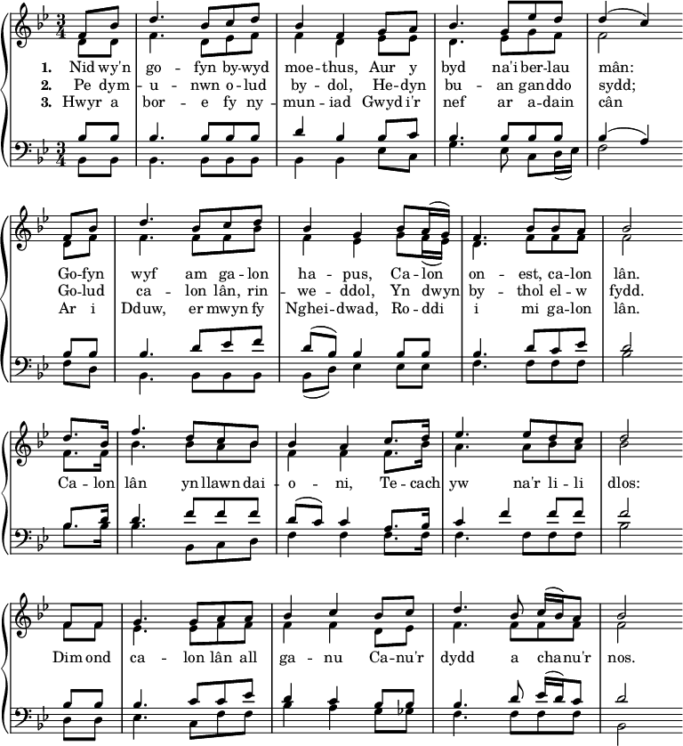 
{ \new PianoStaff << \language "english" \new Staff << \new Voice \relative c' { \set Score.tempoHideNote = ##t \tempo 4 = 80 \voiceOne \clef treble \key bf \major \time 3/4 \parziale 8*2 f8 bf d4.  bf8 cd bf4 f g8 a bf4.  g8 ef' d d4(c) \bar "" \break f,8 bf d4.  bf8 cd bf4 g bf8 a16( g) f4.  bf8 bf a bf2 \bar "" \break d8.  bf16 f'4.  d8 do bf bf4 a do8.  d16 ef4.  ef8 dc d2 \bar "" \break f,8 f g4.  g8 aa bf4 c bf8 c d4.  bf8 c16( bf) a8 bf2 } \addlyrics {\set stanza = #"1. " Nid wy'n go -- fyn by -- wyd moe -- quindi, Aur y byd na'i ber -- lau mân: Go -- fyn wyf am ga -- lon ha -- pus, Ca -- lon on -- est, ca -- lon lân.  } \addlyrics {\set stanza = #"2. " Pe dym -- u -- nwn o -- lud by -- dol, He -- dyn bu -- an gan -- ddo sydd;  Go -- lud ca -- lon lân, rin -- we -- ddol, Yn dwyn by -- thol el -- w fydd.  Ca -- lon lân yn llawn dai -- o -- ni, Te -- cach yw na'r li -- li dlos: Dim ond ca -- lon lân all ga -- nu Ca -- nu'r dydd a cha -- nu'r nn.  } \addlyrics {\set stanza = #"3. " Hwyr a bor -- e fy ny -- mun -- iad Gwyd i'r nef ar a -- dain cân Ar i Dduw, er mwyn fy Nghei -- dwad, Ro -- ddi i mi ga -- lon lân.  } \new Voice \relative c' { \voiceTwo d8 d f4.  d8 ef f f4 d ef8 ef d4.  ef8 gf f2 d8 f f4.  f8 f bf f4 ef g8 f16( ef) d4.  f8 ff f2 f8.  f16 bf4.  bf8 a bf f4 f f8.  bf16 a4.  a8 bf a bf2 f8 f ef4.  ef8 ff f4 f d8 ef f4.  f8 ff f2 } >> \new Staff << \new Voice \relative c' { \clef bass \key bf \major \time 3/4 \voiceOne bf8 bf bf4.  bf8 bf bf d4 bf bf8 c bf4.  bf8 bf bf bf4(a) bf8 bf bf4.  d8 ef f d8( bf) bf4 bf8 bf bf4.  d8 c ef d2 bf8.  d16 d4.  f8 ffd(c) c4 a8.  bf16 c4 f f8 f f2 bf,8 bf bf4.  c8 c ef d4 c bf8 bf bf4.  d8 ef16( d) c8 d2 } \new Voice \relative c { \voiceTwo bf8 bf bf4.  bf8 bf bf bf4 bf ef8 c g'4.  ef8 c d16( ef) f2 f8 d bf4.  bf8 bf bf bf( d) ef4 ef8 ef f4.  f8 ff bf2 bf8.  bf16 bf4.  bf,8cd f4 f f8.  f16 f4.  f8 ff bf2 d,8 d ef4.  c8 ff bf4 a g8 gf f4.  f8 ff bf,2 } >> >> }
