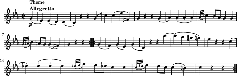 
    \relative c'' {
    \set Score.tempoHideNote = ##t \tempo 4 = 112
    \key c \minor
    \time 2/2
        \partial 4 g4\p(^\markup {
              \column {
                \line { Theme }
                \line { \bold { Allegretto } }
            }
        }
        es) es( d) d(
        c) r r g'(
        c) c( es fis,)
        g r r g(
        aes) aes-.( aes-. aes-.)
        \grace { aes32( bes32} c4) bes8 aes g4 g \break
        \grace { g32( a32} bes4) a!8 g g4( fis)
        \partial 2. g r r \bar ":..:"

        \partial 4 g(
        f) g( es) g(
        d) r r aes''~
        aes( g fis f)
        es r r c( \break
        des) des-.( des-. des-.)
        \grace { des32( es32} f4) es8 des! c4 c
        \grace { c32( d!32} es4) d8 c c4( b)
        \partial 2. c r r \bar ":|."
    }
