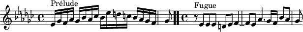 
\version "2.18.2"
\header {
  tagline = ##f
}

\score {
  \new Staff \with {

  }
<<
  \relative c' {
    \key ees \minor
    \time 4/4
	\set Staff.midiInstrument = #"harpsichord" 

     %% INCIPIT CBT II-8, BWV 881, ré dièse mineur
     ees16^\markup{Prélude} ges f aes ges bes aes ces bes ees d c bes aes ges f \once \override Staff.TimeSignature #'stencil = ##f \time 1/8 ges8 \bar ".." \time 4/4
     r8^\markup{Fugue} ees8 ees ees d ees f4~ f8 ees aes4. ges16 f bes8 aes ges

  }
>>
  \layout {
     \context { \Score \remove "Metronome_mark_engraver"
     \override SpacingSpanner.common-shortest-duration = #(ly:make-moment 1/2)
        }
  }
  \midi {}
}
