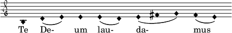  \relative c' { \clef "petrucci-g" \override Staff.TimeSignature #'stencil = ##f \set Score.timing = ##f \override Voice.NoteHead #'style = #'harmonic-black b1 d1 ( e1) e1 e1 (d1) e1 (fis1 g1) fis1 (e1) }\addlyrics {Te De- um lau- da- mus} 