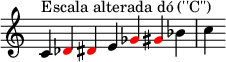  {
\override Score.TimeSignature #'stencil = ##f
\relative c' { 
  \clef treble \time 7/4 c4^\markup { Escala alterada dó (''C'') }
  \override NoteHead.color = #red des dis
  \override NoteHead.color = #black e
  \override NoteHead.color = #red ges gis
  \override NoteHead.color = #black bes c
  }
}
