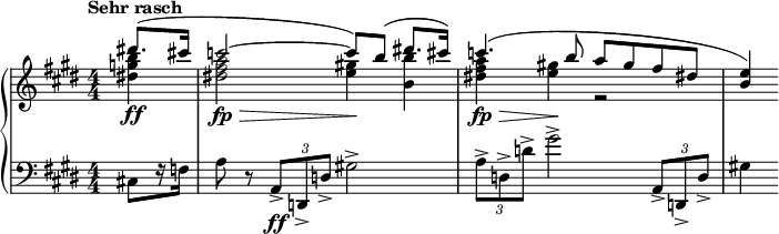 {\ new PianoStaff << \ new Staff \ relative c '' '{\ clef diskant \ key e \ major \ numericTimeSignature \ time 4/4 \ tempo "Sehr rasch" \ partial 4*1 << {dis! 8. ( cis! 16 | c2 ~ c8) b (dis! 8. cis! 16) |  c4. (b8 a gis fis dis! | <e b> 4)} \\ {<b 'g dis!> 4 \ ff |  <a fis dis!> 2 \ fp \> <gis!  e> 4 \!  <bb,> |  <a fis dis!> 4 \ fp \> <gis!  e> \!  r2 |  s4} >> \ bar ""} \ new Staff \ relative c {\ clef bass \ key e \ major \ numericTimeSignature \ time 4/4 cis! 8 [r16 f] |  a8 r \ times2/3 {a,-> \ ff d,-> d '->} gis! 2-> |  \ ganger 2/3 {a8-> d,-> d '->} gis2-> \ ganger 2/3 {a ,, 8-> d,-> d'->} |  gis! 4 \ bar ""} >>}