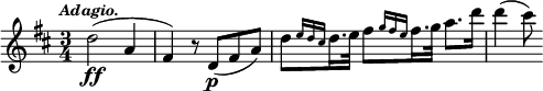 { \time 3/4 \key d \major \tempo \markup { \smaller \italic Adagio. } \relative d'' { d2(\ff a4 fis) r8 d\p([ fis a)] d[ \grace { e16[ d cis] } d16. e32] fis8[ \grace { g16[ fis e] } fis16. g32] a8.[ d16] d4( cis8) } }