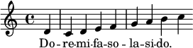 \relative c'
{\time 4/4
\partial 4 d
c d e f 
\bar "|"
g a b c
\bar "|-"
}
\addlyrics

{
Do -- re -- mi -- fa -- so -- la -- si -- do.
}