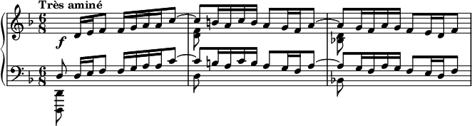 
 \relative c' {
  \new PianoStaff <<
   \new Staff {
    \key d \minor \time 6/8 \tempo "Très aminé" 
     <<
      {
       s8\f d16[ e f8] f16[ g a a c8~]
       c[ b16 a c b] a8[ g16 f a8~] a8[ g16 f a g] f8[ e16 d f8~]
      }
     \\
      { s2. <f d>8 s2 s8 <d bes!>8 s2 s8 }
     >>
   }
   \new Staff {
    \key d \minor \time 6/8 \clef bass
     <<
      {
       d,8 d16[ e f8] f16[ g a a c8~]
       c[ b16 a c b] a8[ g16 f a8~] a8[ g16 f a g] f8[ e16 d f8~]
      }
     \\
      { <d, d,>8 s2 s8 d'8 s2 s8 bes!8 s2 s8 }
     >>
   }
  >>
 }
