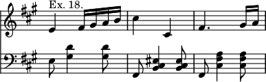 << \new Staff { \override Score.TimeSignature #'stencil = ##f \time 2/4 \key fis \minor \relative e' { e4^"Ex. 18." fis16 gis a b | cis4 cis, | fis4. gis16 a } }
\new Staff { \clef bass \key fis \minor \relative e { e8 <gis d'>4 q8 | fis, <cis' eis b>4 q8 | fis, <cis' fis a>4 q8 } } >>