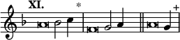 
\language "français" % pour avoir du sol, la etc...
\relative {  \key re \minor \tempo "XI."   
            \set Score.tempoHideNote = ##t \tempo 4 = 200 \cadenzaOn 
            \override Score.TimeSignature.stencil = ##f 
            \override Score.SpacingSpanner.common-shortest-duration = #(ly:make-moment 1 2) 
\tweak duration-log #-1 \tweak Stem.stencil ##f 
la'2 sib2 do4 s4.^"*"\bar "|" 
\tweak duration-log #-1 \tweak Stem.stencil ##f 
fa,2 sol2 la4  s4.\bar "||"
\tweak duration-log #-1 \tweak Stem.stencil ##f 
la2 sol4  s4.^"+"\bar "|"
\cadenzaOff }
