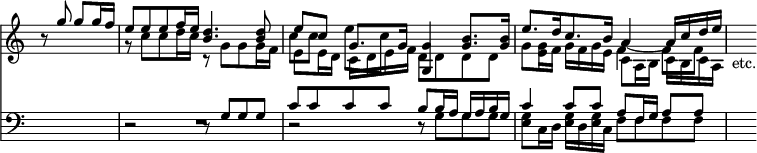 << \new Staff { \override Score.TimeSignature #'stencil = ##f \time 2/2 \partial 2 << \new Voice \relative g'' { \stemUp r8 g g[ g16 f] | e8 e e f16 e <d b>4. q8 | e[ c] g8.[ g16] <g g,>4 <b g>8. q16 | e8. d16 c8. b16 a4 ~ a16 c d e | s4_"etc." }
\new Voice \relative c'' { \stemDown s2 | r8 c c d16 c r8 g g g16 f | e8[ e16 d] c[ d e f] d8[ d d d] | g8[ <g e>16 f] g[ f g e] c8[ a16 b] c[ b c a] }
\new Voice \relative c'' { \stemDown s2 s1 c8[ c] e[ c] s2 | s f,4 f8 f } >> }
\new Staff { \clef bass << \new Voice \relative g { \stemUp s2 | r2 r8 g g g | c c c c b8[ b16 a] g[ a b g] | c4 c8 c a[ f16 g] a8[ a] | s4 }
\new Voice \relative g { \stemDown s2 | R1 r2 r8 g g g | <e g>[ c16 d] q[ d q c] f8[ f f f] } >> } >>