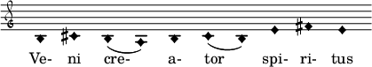  { \clef "petrucci-g" \override Staff.TimeSignature #'stencil = ##f \set Score.timing = ##f \override Voice.NoteHead #'style = #'harmonic-black b1 cis'1 b1 (a1) b1 cis'1 (b1) e'1 fis'1 e'1 } \addlyrics { Ve- ni cre- a- tor  spi- ri- tus } 