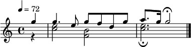 {\ tempo 4 = 72 \ set Staff.midiInstrument = # "clavicembalo" \ partial 4 << \ relative c '' '{g4 g4.  e8 gfdg a8.  g16 g2 \ corona \ battuta "|."  } \\ \ relativo c '' {\ parziale 4 r4 << c2 e2 >> << b2 f2 >> << c'2.  e2.  \ corona >> \ bar "|."  } >>}