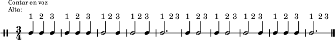 \new DrumStaff {
  \override TextScript #'staff-padding = #4
  \override Staff.StaffSymbol #'line-count = #1
  \once \override Score.RehearsalMark #'extra-offset = #'(0 . 2)
  \mark \markup \tiny { \right-align
                        \column {
                          \line {"Contar en voz"}
                          \line {"Alta:"}
                        }
  }
  \time 3/4
  \override Score.MetronomeMark #'stencil = ##f
  \tempo 4 = 60
  <<
    \textLengthOn
    \repeat unfold 10 {s4^"1" s^"2" s^"3"}
    \new DrumVoice {
      \stemUp
      \drummode {ssh4 ssh ssh ssh ssh ssh ssh2 ssh4 ssh2 ssh4 ssh2.
                 ssh4 ssh2 ssh4 ssh2 ssh2 ssh4 ssh4 ssh ssh ssh2.}
      \bar "|."
    }
  >>
}