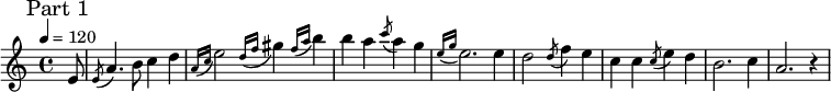 
\relative c' {
        \set Staff.midiInstrument = #"violin"
	\clef treble
	\key c \major
	\time 4/4
        \tempo 4 = 120
	\mark "Part 1"
	\partial 8 e8 \acciaccatura e8 a4. b8 c4 d \grace {a16[( c]} e2) 
	\grace {d16[( f]} gis4) 
	\grace {f16[( a]} b4) b a 
	\acciaccatura c8 a4 g 
	\grace {e16[( g]} e2.) e4 d2 
	\acciaccatura d8 f4 e c c 
	\acciaccatura c8 e4 d b2. c4 a2. r4
}
