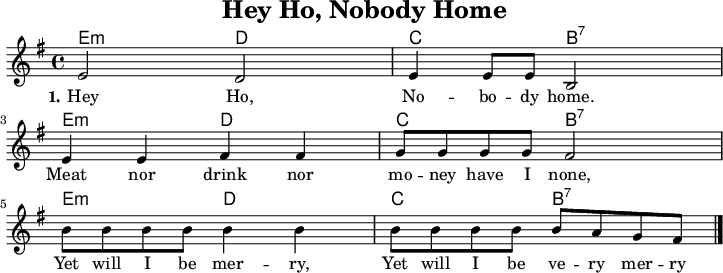 
\version "2.20.0"
\header {
 title = "Hey Ho, Nobody Home"
 % subtitle = "MeinSubtitle"
 % poet = "myPoet"
 % composer = "myCpmposer"
 % arranger = "arr: ccbysa: Wikibooks (mjchael)"
}

myKey = {
  \clef "treble"
  \time 4/4
  \tempo 4 = 100
  %% hide tempo
  \set Score.tempoHideNote = ##t
  \key e\minor
}

%% cords
%% western-beat 
%% 1 . 2 + 3 . 4 +
myEm  = \chordmode { e,4:m e8:m e8:m }
myD = \chordmode { d,4 d8 8 }
myC = \chordmode { c,4 c8 8 }
myBsept = \chordmode { b,,4:7 b,8:7 b,8:7 }
myChords = \chordmode {
  \set Staff.midiInstrument = #"acoustic guitar (nylon)"
  %% Notate chords only when changing
  \set chordChanges = ##t
  % \partial 4 s4
  \myEm \myD \myC \myBsept
  \myEm \myD \myC \myBsept 
  \myEm \myD \myC \myBsept
}
myMelody = \relative c'' {
  \myKey
  \set Staff.midiInstrument = #"trombone"
  \relative c'{ 
    e2 d | e4 8 8 b2 | \break
    e4 4 fis4 4 | g8 8 8 8 fis2 | \break
    b8 8 8 8 4 4 | 8 8 8 8 8 a g fis
    \bar "|."
  }
}

myLyrics = \lyricmode {
  \set stanza = "1."
   Hey Ho, No -- bo -- dy home.
Meat nor drink nor mo -- ney have I none,
Yet will I be mer -- ry, 
Yet will I be ve -- ry mer -- ry

}

\score {
  <<
    \new ChordNames { \myChords }
    \new Voice = "mySong" { \myMelody }
    \new Lyrics \lyricsto "mySong" { \myLyrics }
  % \new TabStaff { \myChords } %% Check 
  >>
  \layout { }
}

\score {
  <<    
   \new ChordNames { \myChords \myChords \myChords \myEm \myD \myC \myBsept e,1} % Final tone  
    \new Voice = "mySong" { \myMelody }
 \new Voice = "mySong" { \myMelody  \myMelody \myMelody  }
 \new Voice = "mySecondSong" { r1 r1 r1 r1 r1 r1 r1 r1 \myMelody  \myMelody }
    \new Lyrics \lyricsto "mySong" { \myLyrics }
  % \new TabStaff { \myChords } %% Check 
  >>
  \midi { }
}


%% unterdrückt im raw="1"-Modus das DinA4-Format.
\paper {
  indent=0\mm
  %% DinA4 0 210mm - 10mm Rand - 20mm Lochrand = 180mm
  line-width=180\mm
  oddFooterMarkup=##f
  oddHeaderMarkup=##f
  % bookTitleMarkup=##f
  scoreTitleMarkup=##f
}
