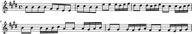 { \relative b' { \key e \major \time 4/4
 b8 b b b gis gis e e | cis' cis b b e e e16 dis e fis |
 dis8 dis dis16 cis dis e %end line 1
 cis8 cis cis16 b cis dis |
 b8 b b16 a b cis a8 a a16 gis a b |
 gis8 gis gis16 fis gis a fis8 fis fis16 e fis gis } }