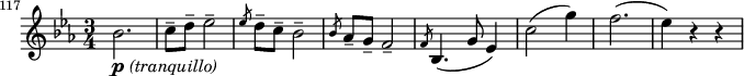 
\relative c'' \new Staff { \key es \major \time 3/4 \clef treble \set Staff.midiInstrument = "violin" \set Score.tempoHideNote = ##t \tempo 4 = 166 \set Score.currentBarNumber = #117 \bar "" bes2._\markup { \dynamic p \italic "(tranquillo)" } |  c8-- d-- es2-- |  \slashedGrace { es8 } d8-- c-- bes2-- |  \slashedGrace { bes8 } as8-- g-- f2-- |  \ slashedGrace { f8 } bes,4.  (g'8 es4) |  c'2(g'4) |  f2.( | es4) rr |  }
