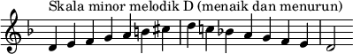  {
\override Score.TimeSignature #'stencil = ##f
\relative c' {
 \clef treble \key d \minor \time 7/4
 d4^\markup "Skala minor melodik D (menaik dan menurun)" e f g a b cis d c! bes! a g f e d2
} }
