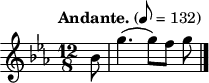 
X:1
T:
L:1/4
M:12/8
K:Cm
Q:"Andante." 1/8=132
B/|(g3/ g/)f/g/|]
