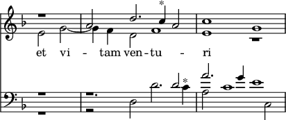 { \override Score.TimeSignature #'stencil = ##f \time 4/2 \key d \minor \partial 1 << \relative a' << { r1 a2 d2. c4^"*" a2 c1 g } \\ { e2 g ~ g4 f d2 f1 e r } >> \new Lyrics \lyricsto "2" { et vi -- tam ven -- tu -- ri }
\new Staff { \clef bass \key d \minor \relative d' << { r1 r1. d2 a'2. g4 e1 } \\ { r1 r2 d, d'2. c4^"*" a2 c1 c,2 } >> } >> }