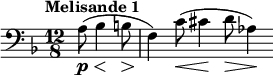  \relative c' { \sleutel bas \time 12/8 \key d \minor \tempo "Melisande 1" \partial 8*4 a8\p\<( bes4\! b8\> | f4\!) c'8( \< cis4\!d8\> aes4\!) } 