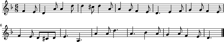 
\relative c' {
  \key d \minor
  \time 6/8
  \partial 4.
  f4 e8
  d4 a'8 a4 d8
  d4 cis8 d4 a8
  a4 g8 f4 e8
  d4. e4 f8
  g4 g8
  f4 e8
  f4 e8 d cis d

  e4. a,
  a'4 a8 d4.
  a bes4 a8
  g4 a8 f4 e8
  d4.
  \bar "|."
}
