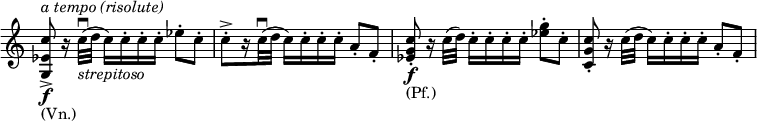 
\relative c'' {
 \new Staff \with { \remove "Time_signature_engraver" } {
  \set Score.tempoHideNote = ##t \tempo "" 4=126 \key a \minor \time 3/4
  \override Score.NonMusicalPaperColumn #'line-break-permission = ##f
  <c es, g,>8-> ^\markup { \italic { a tempo (risolute) } } _\markup (Vn.)
  \f r16 c32\downbow _\markup \italic strepitoso ( d c16) c-. c-. c-. es8-. c-.
  c-. -> [ r16 c32\downbow ( d] c16) c-. c-. c-. a8-. f-.
  <c' g es>-. \f _\markup (Pf.) r16 c32( d) c16-. c-. c-. c-. <g' es>8-. c,-.
  <c g c,>-. r16 c32( d c16) c-. c-. c-. a8-. f-.
 }
}
