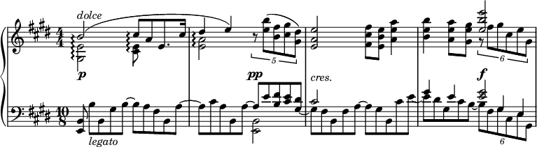 
 \relative c'' {
  \new PianoStaff <<
   \new Staff { \key e \major \numericTimeSignature \time 4/4
    \set Score.tempoHideNote = ##t \tempo "" 4.=72
    \set PianoStaff.connectArpeggios = ##t
    << 
     { b2\arpeggio ^\markup \italic dolce ( cis8\arpeggio [ a e8. cis'16] dis4\arpeggio e) }
     \\ { <e, gis,>2\arpeggio <e cis>8\arpeggio s4. <a e>2\arpeggio }
    >>
    \times 4/5 { r8 <b' e,>( <fis b,> <gis cis,> <dis gis,>) }
    <e a, e>2( <fis cis fis,>8 <e b e,> <a e a,>4 <b e, b> <a e a,>8 <gis e gis,>
    << { <e' b e,>2 } \\ { \times 4/6 { g,,8\rest fis'[ gis cis, e gis,] } } >>
   }
   \new Dynamics {
    s1\p s2 s\pp s-\markup \italic cres. s s s\f
   }
   \new Staff {
    \key e \major \time 4/4 \set Staff.timeSignatureFraction = 10/8 \clef bass
    <<
     {
      <b,, e,>8*4/5 \stemDown b'_\markup \italic legato [ b, gis' b] ~ b a fis b, a'~
      a cis a b, a'~ \stemUp a e' <fis b,> <e cis> <dis gis,_~>
      \stemDown gis, fis b, fis' a~ a gis b, cis' e_~
      e dis gis, cis b_~  \tupletDown \times 4/6 { b8[ fis gis cis, e gis,] }
     }
     \\
     { s1 s2 <b e,>2 \stemUp cis' s gis'4 e <gis e>2*1/3 gis,4*2/3 e }
    >>
   }
  >>
 }
